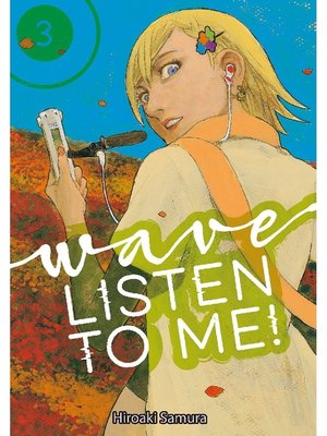 cover image of Wave， Listen to Me！, Volume 3